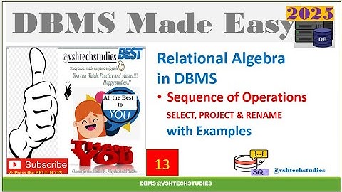 Sequence of Operations | SELECT, PROJECT & RENAME |  Relational Algebra | DBMS for Beginners