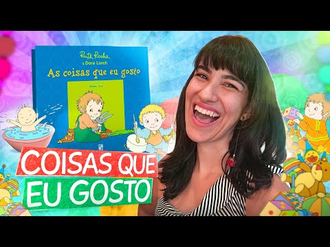 Coisas que eu gosto | histórias para bebês Marina Bastos
