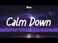 Rema Calm Down Lyrics Sia Magic Mix