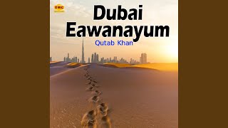 Download Lagu Dubai Eawanayum Download Lagu Dubai Eawanayum