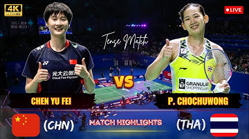 Tense Match‼️Chen Yu Fei (CHN) vs Pornpawe Chochuwong Women