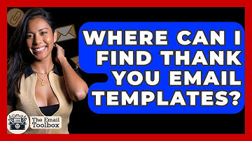 Where Can I Find Thank You Email Templates? - TheEmailToolbox.com