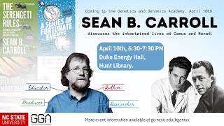 World Renowned Biologist Sean B. Carroll discusses his book Brave Genius April 10th, NCSU