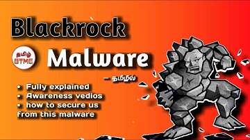 What is blackrock malware in tamil |awareness vedio |TAMILGTMC|Fully explained|tamil|