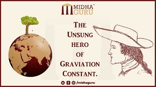 Deriving the value of gravitational Constant | Shubham Swaraj | MidhaGURU (MG)