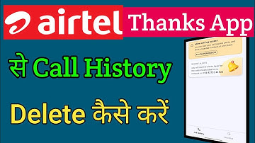 Airtel Thanks App Se Call History Kaise Delete Karen 2023 | How To Delete Call History In Thanks App