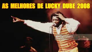 AS 11 MELHORES DE LUCKY DUBE  reggae 2008