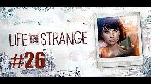 Life Is Strange - Episode 3 #26 - FRANK