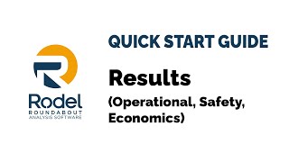 Rodel Quick Start Guide, Part 5: Results (Operational, Safety, Economics)
