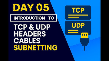 TCP & UDP, Headers, Cables