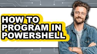 How to Program in Powershell (only Way)