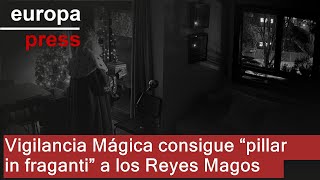 Magic Surveillance catches the Three Wise Men red-handed