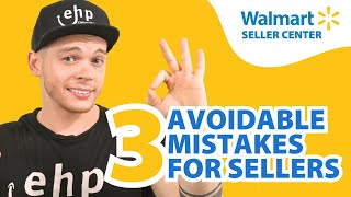 3 Walmart Seller MISTAKES To Avoid As A Beginner