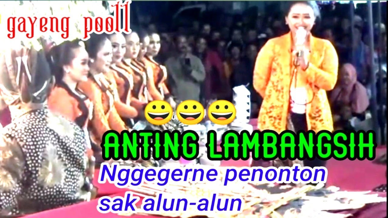 ANTING LAMBANGSIH anak didik pk seno yg luarbiasa, suaranya enak lucu 😃😃😃, GAYENG POOLL