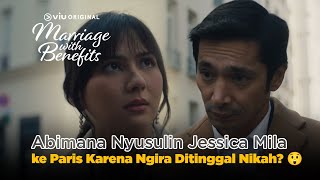 Begini Bukti Kebucinan Abimana Aryasatya Ke Jessica Mila 🥰 | Marriage with Benefits EP10