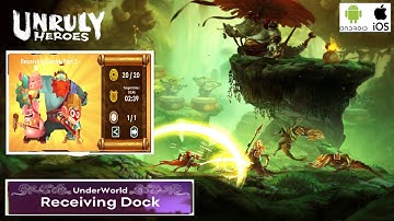 Unruly Heroes : Receiving docks part 2 | perfect run