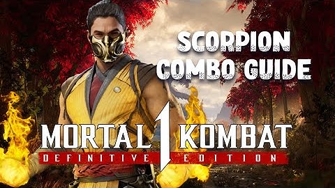 Mortal Kombat 1: Definitive Edition - Scorpion Combo Guide (Kameo: Stryker)