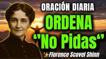ORDENA TU Milagro - Qué tan PODEROSO es este método que funciona SIEMPRE - Florence Scovel Shinn