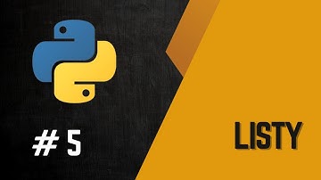 #5 python: listy (lists)