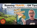 How to run travel in forbidden lands  gm tips