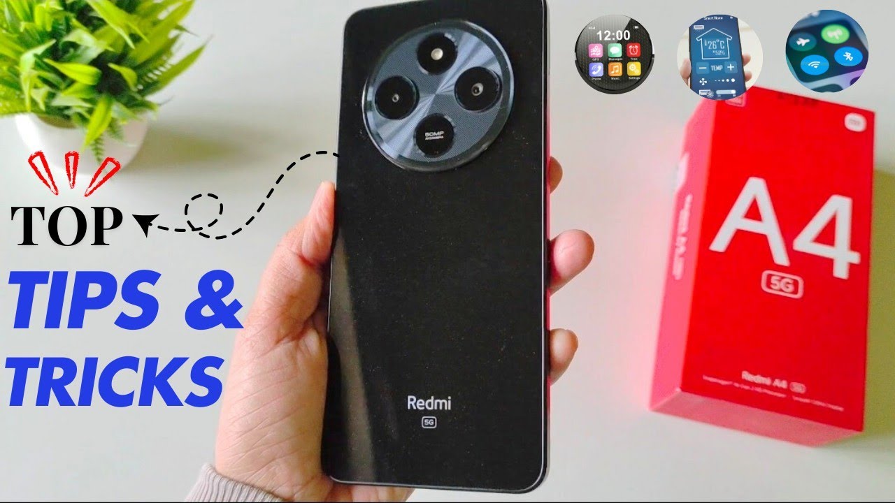 You Won't Believe These Top 10 Redmi A4 5G Tips and Tricks