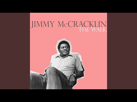 The Walk - Jimmy McCracklin