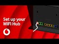 How to set up your vodafone wifi hub  support  vodafone uk