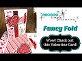 Wow! Check out this Fun Fold Valentine Card!