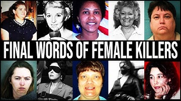 The DEADLIEST WOMEN On DEATH ROW | Their FINAL WORDS Before Execution