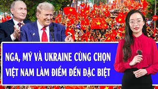 Thế giới hôm nay 13\/10: Nga, Mỹ và Ukraine cùng chọn Việt Nam làm điểm đến đặc biệt
