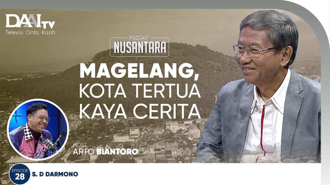 Magelang, Kota Tertua Kaya Cerita | Podcast Nusantara