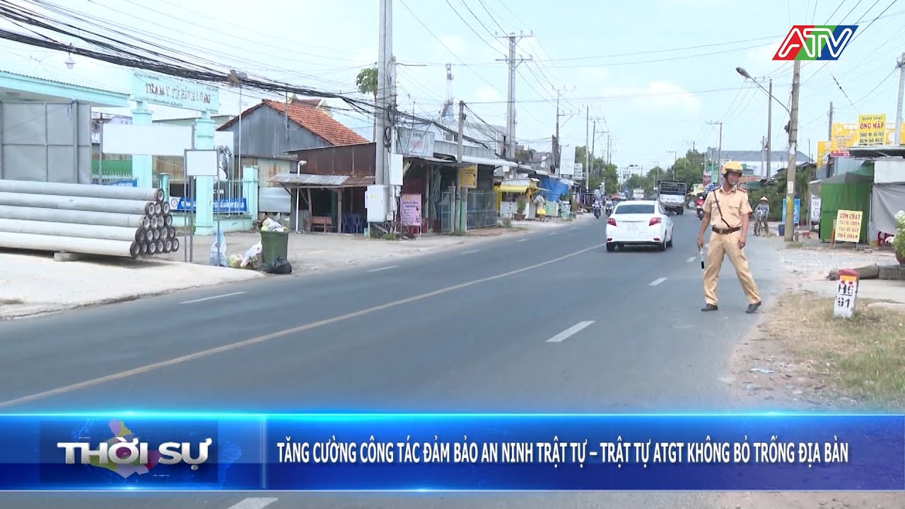 Tăng cường công tác đảm bảo an ninh trật tự – trật tự ATGT, không bỏ trống địa bàn