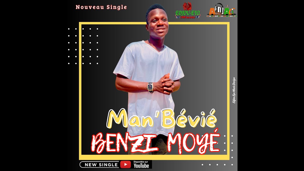 BENZI MOYE Man Be Vié