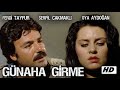 Günaha Girme  - HD Türk Filmi