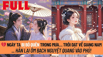 Thành Thân Rồi Mới Biết Là Trò Cười. Ngày Ta Bị Bỏ Quên Giữa Mưa Bão, Hắn Lại Đón Bạch Nguyệt Quang
