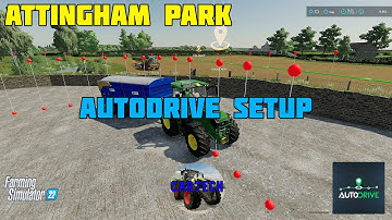 ATTINGHAM PARK - AUTODRIVE - Farming Simulator 22