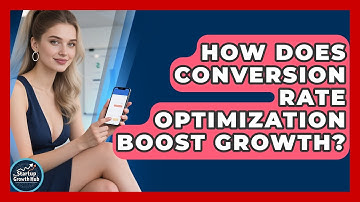 How Does Conversion Rate Optimization Boost Growth? - The Startup Growth Hub