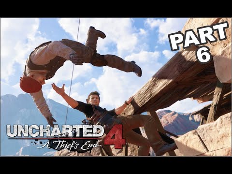 Uncharted 4 A Thief's End Walkthrough Gameplay Part 6
