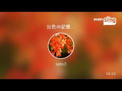 [everysing] 桜色の記憶...
