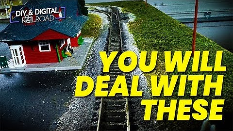 The 3 Enemies of Every Model Railroad