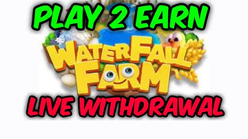 Waterfall farm live withdrawal || play to earn farming game