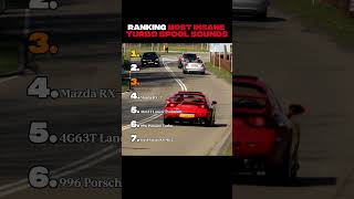 Ranking The Most Insane Turbo Spools Sounds