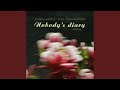 Ref:SX8HTE9tDY8 Nobody's diary (feat. elisa leanza mantegna)