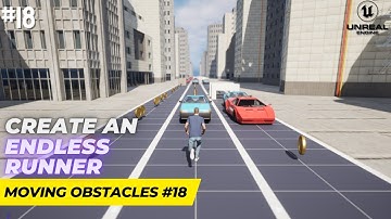 Unreal Engine 5.1 Endless Runner Tutorial - Part 18: Moving Obstacles