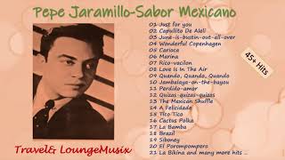 Pepe jaramillo |  greatest hits | Just for You | Carioca | Brazil | La Bamba | Carioca