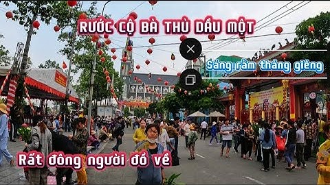 Chùa Bà Bình Dương 2025, Lễ Rước Cộ Bà Thiên Hậu Thánh Mẫu Bình Dương 2025