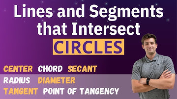 Lines and Segments that Intersect Circles