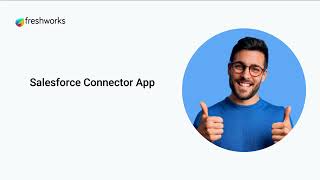 Salesforce Connector App x Freshworks screenshot 1