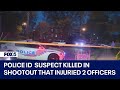 Police identify armed suspect killed in shootout that left 2 D.C. police officers injured