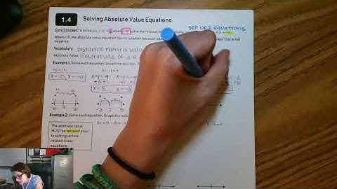 1.4 Lesson: Solving Absolute Value Equations